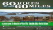 Ebook 60 Hikes Within 60 Miles: Harrisburg: Including Dauphin, Lancaster, and York Counties in