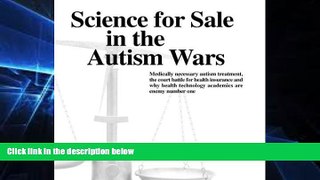 Must Have  Science for Sale in the Autism Wars: Medically necessary autism treatment, the court