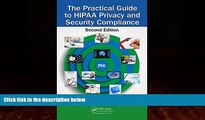 Big Deals  The Practical Guide to HIPAA Privacy and Security Compliance, Second Edition  Best