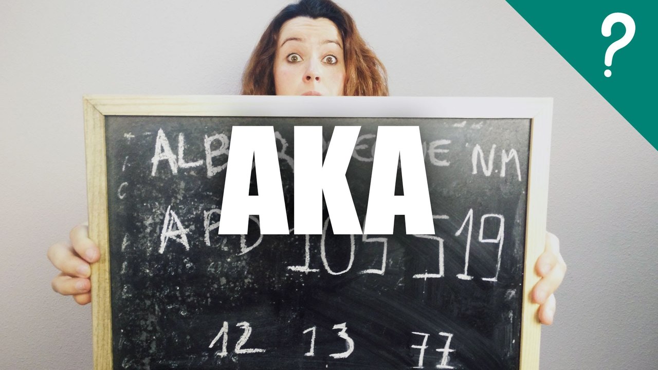 Qué significa A.K.A.