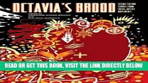 [READ] EBOOK Octavia s Brood: Science Fiction Stories from Social Justice Movements BEST COLLECTION