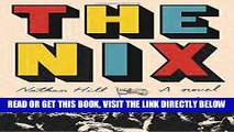 [FREE] EBOOK The Nix: A novel BEST COLLECTION