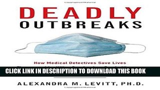 [PDF] Deadly Outbreaks: How Medical Detectives Save Lives Threatened by Killer Pandemics, Exotic