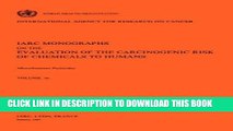 [FREE] EBOOK Miscellaneous Pesticides (IARC Monographs on the Evaluation of the Carcinogenic Risks