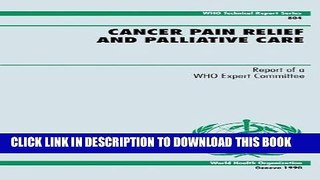 [READ] EBOOK Cancer Pain Relief and Palliative Care (Technical Report Series,) BEST COLLECTION