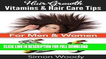 [PDF] Hair Growth Vitamins   Hair Care Tips - For Men   Women Full Collection