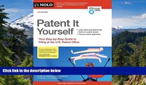 Must Have  Patent It Yourself: Your Step-by-Step Guide to Filing at the U.S. Patent Office