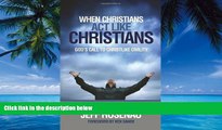 Books to Read  When Christians Act Like Christians  Best Seller Books Most Wanted