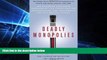 READ FULL  Deadly Monopolies: The Shocking Corporate Takeover of Life Itself--And the Consequences