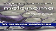 [READ] EBOOK Emerging Therapeutics for Melanoma ONLINE COLLECTION