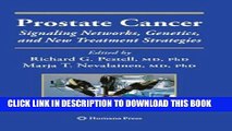 [FREE] EBOOK Prostate Cancer: Signaling Networks, Genetics, and New Treatment Strategies (Current
