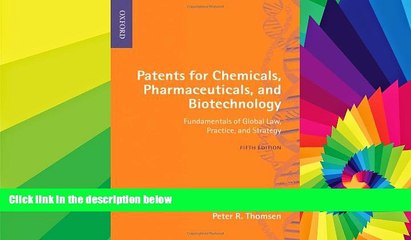 READ FULL  Patents for Chemicals, Pharmaceuticals and Biotechnology: Fundamentals of Global Law,