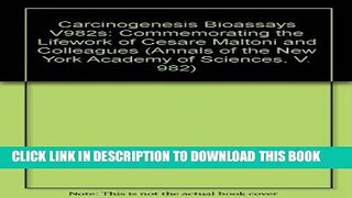 [FREE] EBOOK Carcinogenesis Bioassays and Protecting Public Health: Commemorating the Lifework of