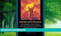 Books to Read  Innovation and Its Discontents: How Our Broken Patent System is Endangering