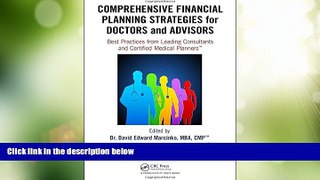 Big Deals  Comprehensive Financial Planning Strategies for Doctors and Advisors: Best Practices