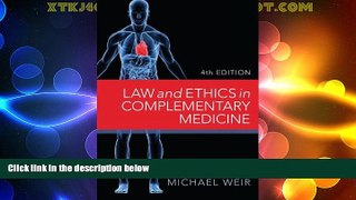 Big Deals  Law and Ethics in Complementary Medicine: A Handbook for Practitioners in Australia and