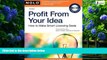 Books to Read  Profit From Your Idea: How to Make Smart Licensing Deals  Best Seller Books Most