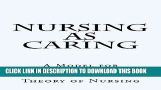 [READ] EBOOK Nursing as Caring: A Model for Transforming Practice ONLINE COLLECTION