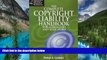 Must Have  The Complete Copyright Liability Handbook for Librarians and Educators (Legal Advisor