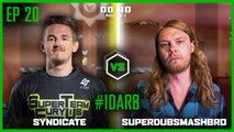 EP 20 | #IDARB | Syndicate vs SuperDubsSmashBro | Legends of Gaming