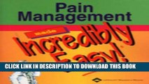 [READ] EBOOK Pain Management Made Incredibly Easy! (Incredibly Easy! SeriesÂ®) BEST COLLECTION