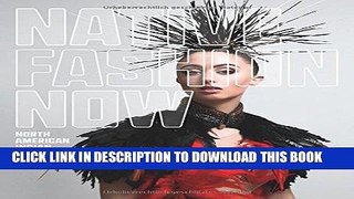 Best Seller Native Fashion Now: North American Indian Style Free Read