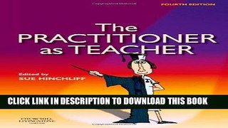 [FREE] EBOOK The Practitioner as Teacher, 4e ONLINE COLLECTION