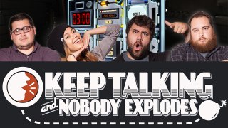 Lets Play KEEP TALKING AND NOBODY EXPLODES w/ EatMyDiction, Completionist, MissesMae, BigMacNation
