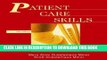 [READ] EBOOK Patient Care Skills (5th Edition) BEST COLLECTION
