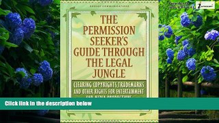 Books to Read  The Permission Seeker s Guide Through the Legal Jungle: Clearing Copyrights,