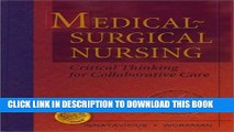[READ] EBOOK Medical-Surgical Nursing: Critical Thinking for Collaborative Care (Single Volume)