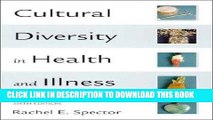 [READ] EBOOK Cultural Diversity in Health and Illness/Culture Care: Guide to Heritage Assessment