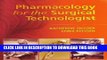 [FREE] EBOOK Pharmacology for the Surgical Technologist, 1e BEST COLLECTION