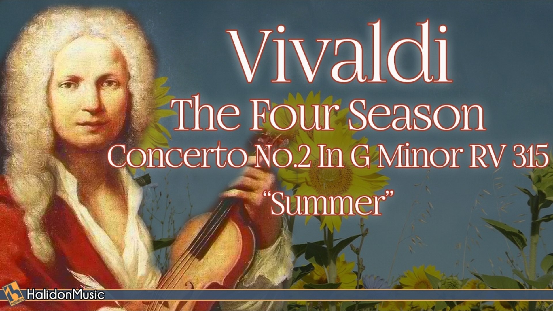Giuseppe Lanzetta - Vivaldi: Summer / The Four Seasons Classical Music for  Relaxation and Nature - Video Dailymotion