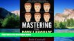 Must Have  Mastering the Body Language: How to Read People s Mind with Nonverbal Communication