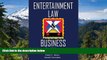 READ FULL  Entertainment Law   Business - 3rd Edition  READ Ebook Full Ebook