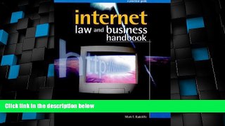 Big Deals  Internet Law and Business Handbook: A Practical Guide with Disk  Full Read Most Wanted