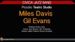 Civica Jazz Band - Miles Davis & Gil Evans ( Jazz al Piccolo Teatro Studio )