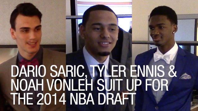 Dario Saric, Tyler Ennis and Noah Vonleh Suit Up for the NBA Draft