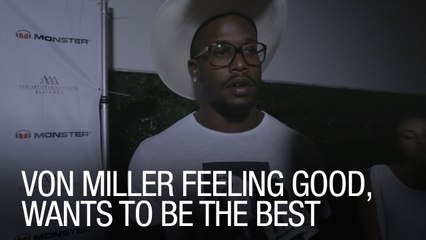Von Miller Feeling Good, Wants To Be The Best