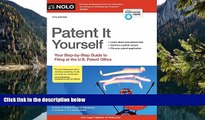 READ NOW  Patent It Yourself: Your Step-by-Step Guide to Filing at the U.S. Patent Office  READ