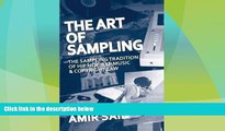 Big Deals  The Art of Sampling: The Sampling Tradition of Hip Hop/Rap Music and Copyright Law