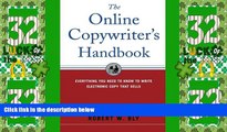 Big Deals  The Online Copywriter s Handbook : Everything You Need to Know to Write Electronic Copy