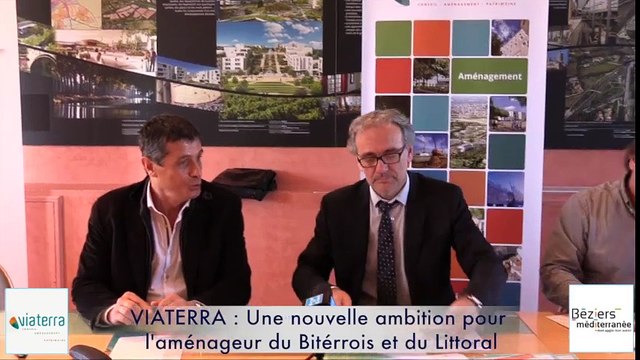 BEZIERS - VIATERRA : Une nouvelle ambition pour l'aménageur du Bitérrois et du Littoral