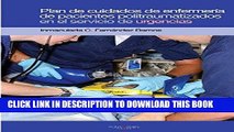 [FREE] EBOOK Plan de cuidados de enfermerÃ­a de pacientes politraumatizados (Spanish Edition) BEST