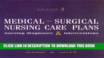 [READ] EBOOK Medical-Surgical Nursing Care Plans: Nursing Diagnoses and Interventions (3rd