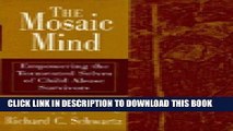 Ebook The Mosaic Mind: Empowering the Tormented Selves of Child Abuse Survivors Free Download