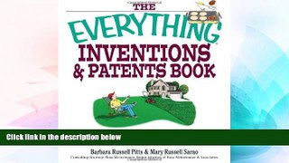 READ FULL  The Everything Inventions And Patents Book: Turn Your Crazy Ideas into Money-making