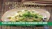 [New] Ebook The Gloriously Gluten-Free Cookbook: Spicing Up Life with Italian, Asian, and Mexican