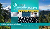 Must Have  Using Computers in the Law Office (with Premium Web Site Printed Access Card) (West